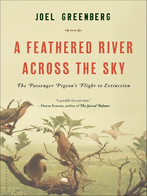 Title details for A Feathered River Across the Sky by Joel Greenberg - Available